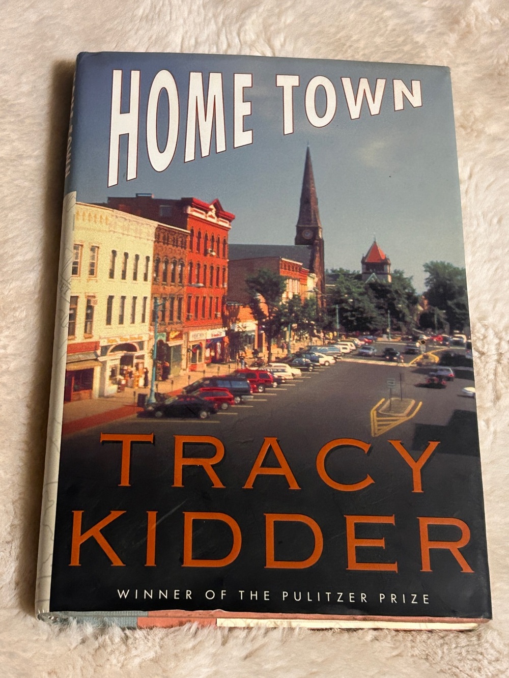 "Home Town" Hardcover Book by Tracey Kidder